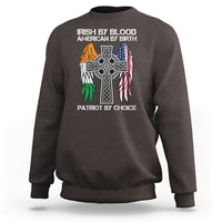 Irish By Blood American By Birth Patriot By Choice Sweatshirt - Wonder Print Shop