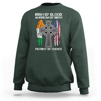 Irish By Blood American By Birth Patriot By Choice Sweatshirt - Wonder Print Shop