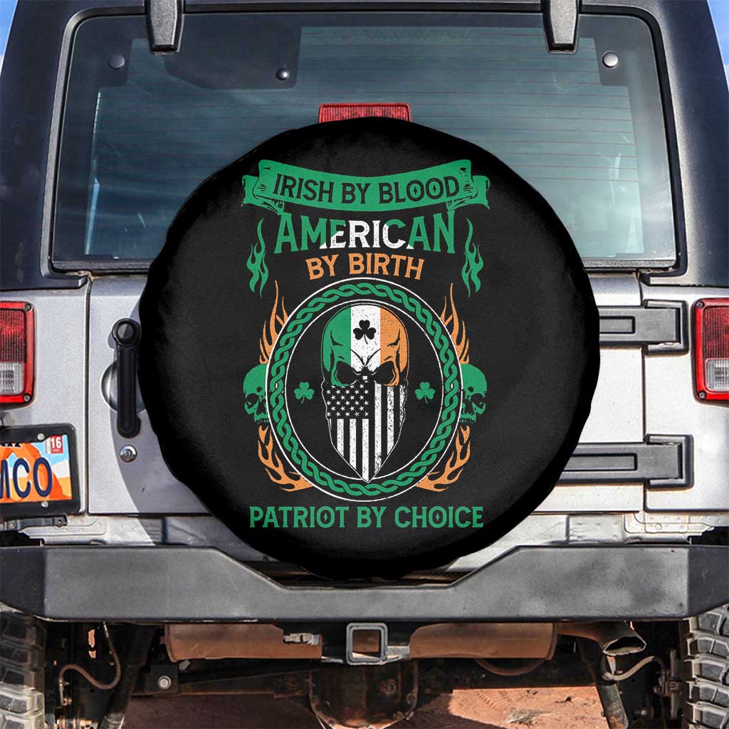Irish By Blood American By Birth Patriot By Choice Spare Tire Cover