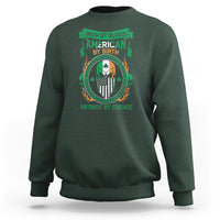 Irish By Blood American By Birth Patriot By Choice Sweatshirt - Wonder Print Shop
