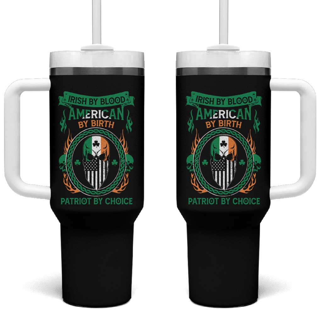 Irish By Blood American By Birth Patriot By Choice Tumbler With Handle