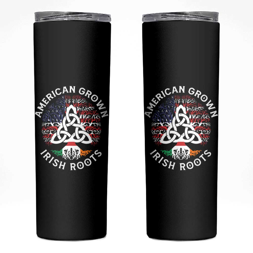 American Grown Irish Roots Ireland Flag Skinny Tumbler