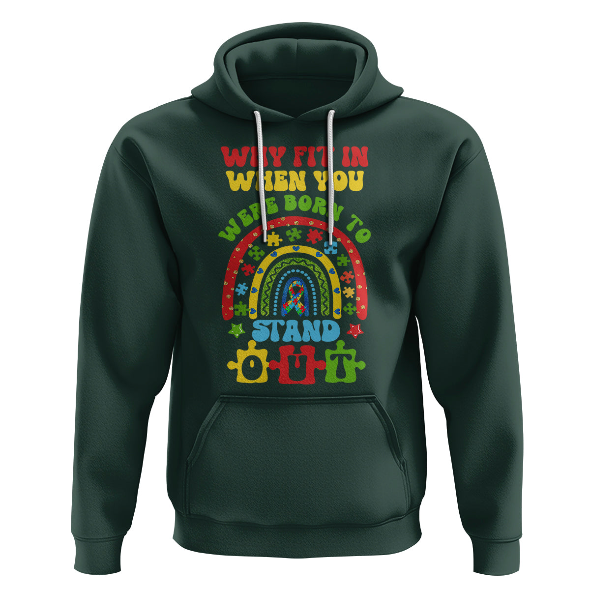 Autism Awareness Hoodie Why Fit In When You Were Born To Stand Out - Wonder Print Shop