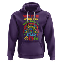 Autism Awareness Hoodie Why Fit In When You Were Born To Stand Out - Wonder Print Shop