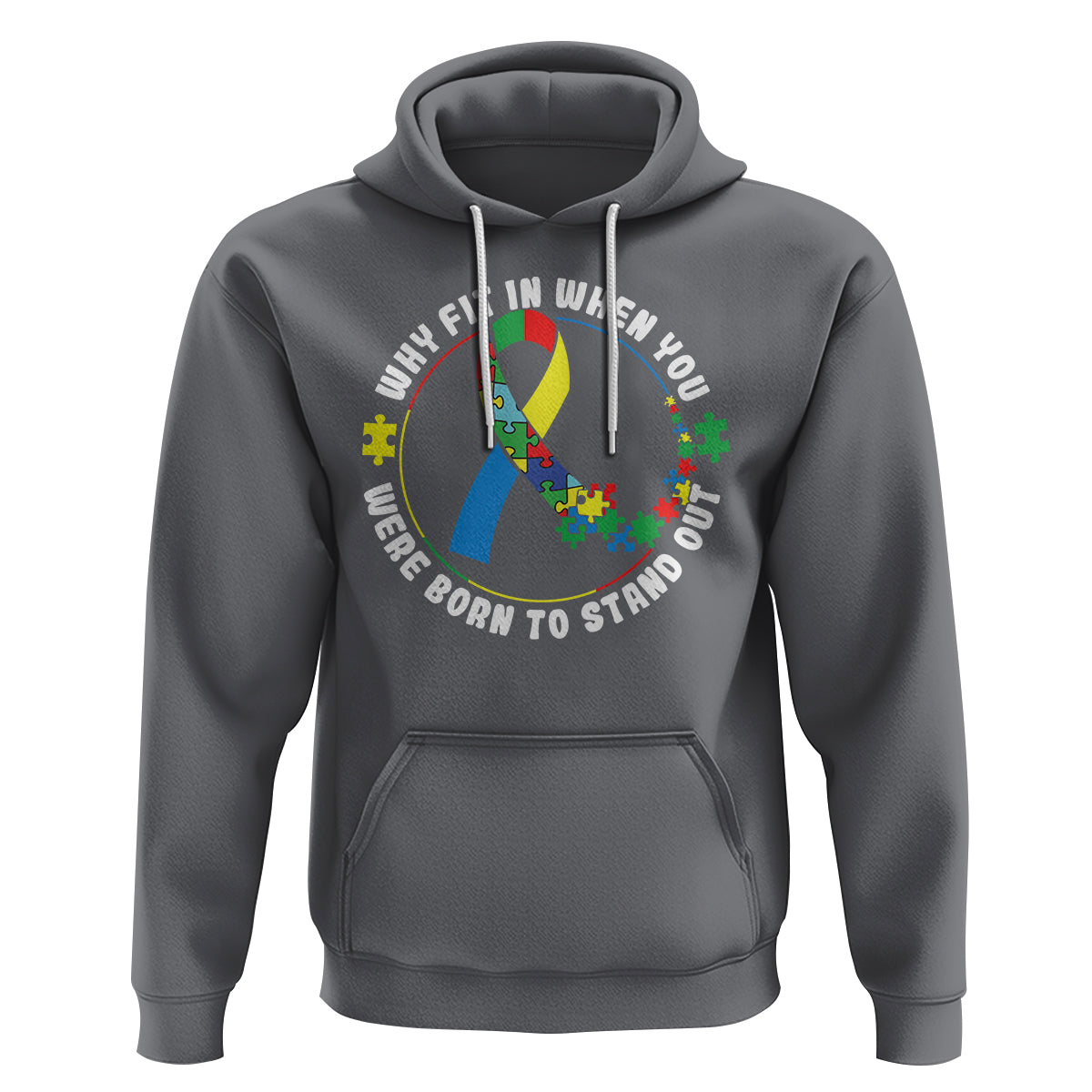 Autism Awareness Hoodie Why Fit In When You Were Born To Stand Out - Wonder Print Shop