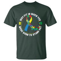 Autism Awareness T Shirt Why Fit In When You Were Born To Stand Out - Wonder Print Shop