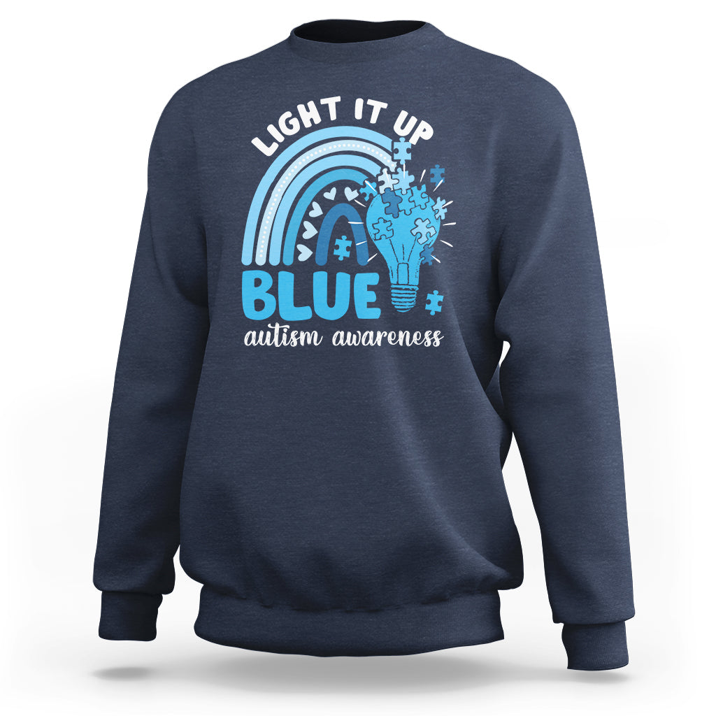 Autism Awareness Sweatshirt Light It Up Blue Rainbow Puzzle Piece - Wonder Print Shop