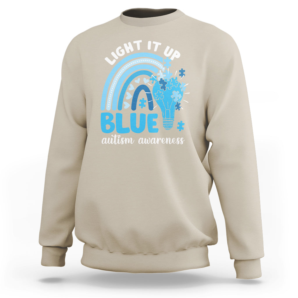 Autism Awareness Sweatshirt Light It Up Blue Rainbow Puzzle Piece - Wonder Print Shop