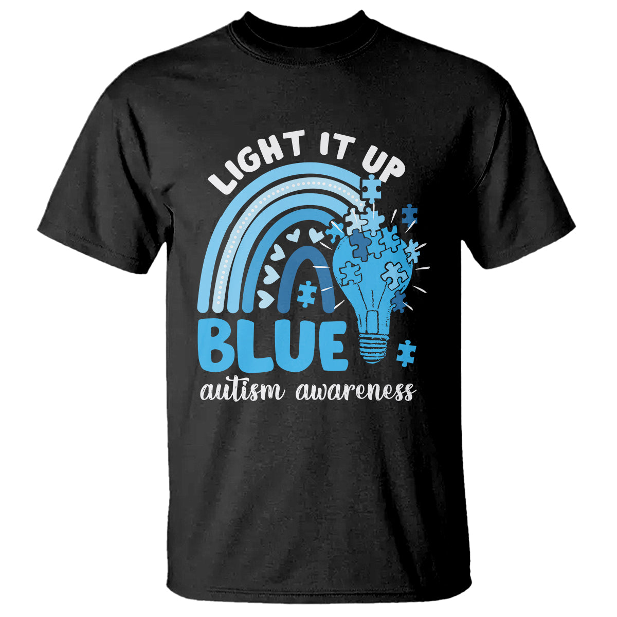 Autism Awareness T Shirt Light It Up Blue Rainbow Puzzle Piece - Wonder Print Shop