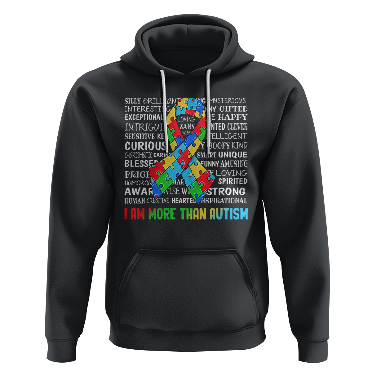 Autism Awareness Hoodie I Am More Than Autism Brilliant Strong Unique Brave Happy Creative - Wonder Print Shop