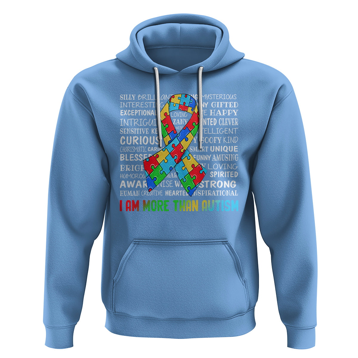 Autism Awareness Hoodie I Am More Than Autism Brilliant Strong Unique Brave Happy Creative - Wonder Print Shop