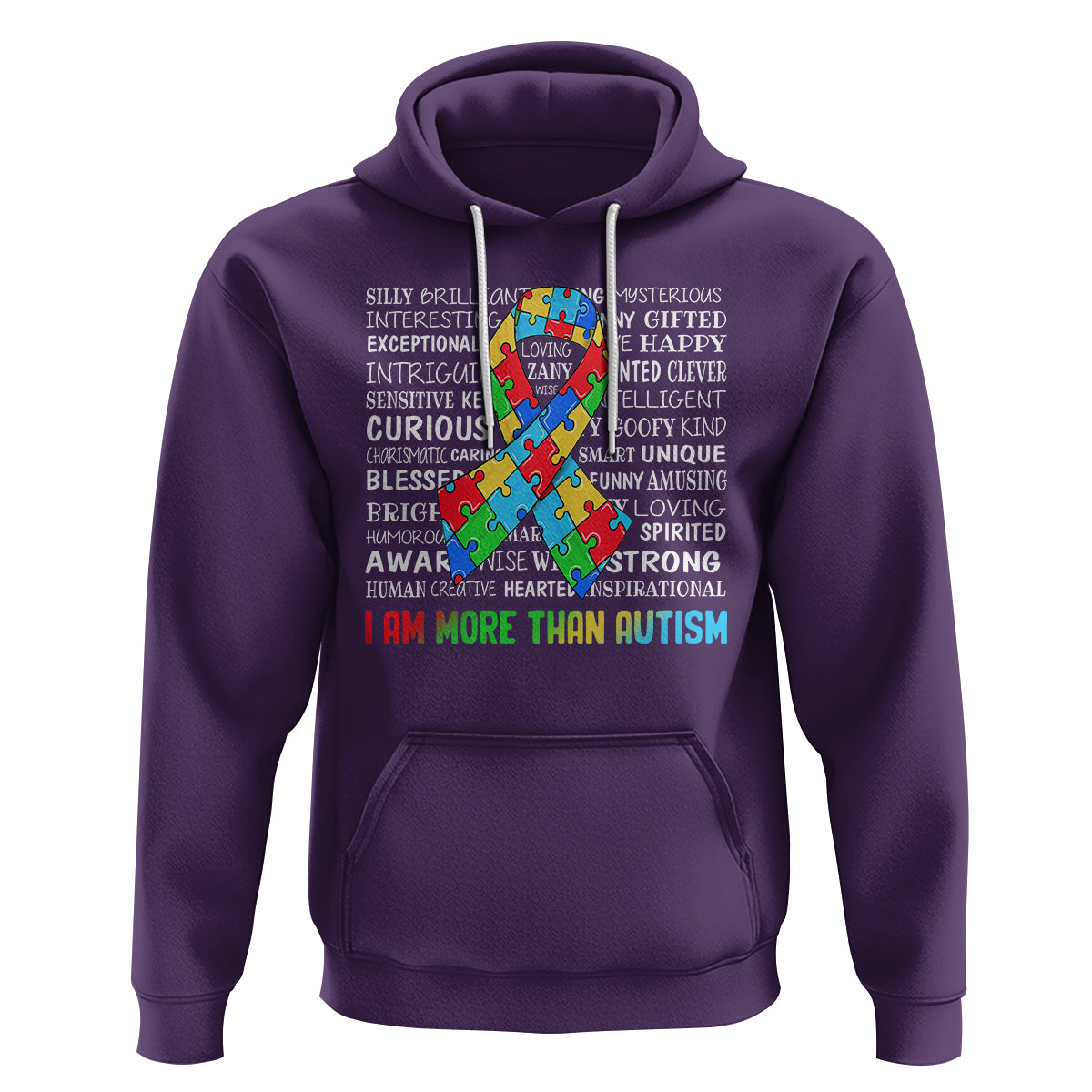 Autism Awareness Hoodie I Am More Than Autism Brilliant Strong Unique Brave Happy Creative - Wonder Print Shop