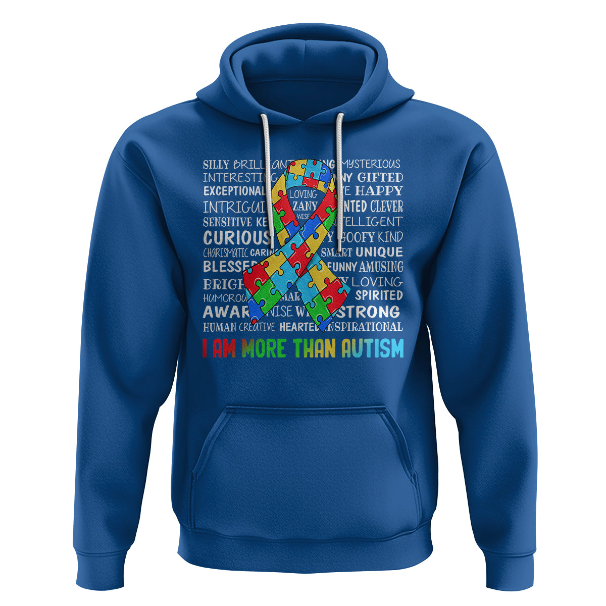 Autism Awareness Hoodie I Am More Than Autism Brilliant Strong Unique Brave Happy Creative - Wonder Print Shop