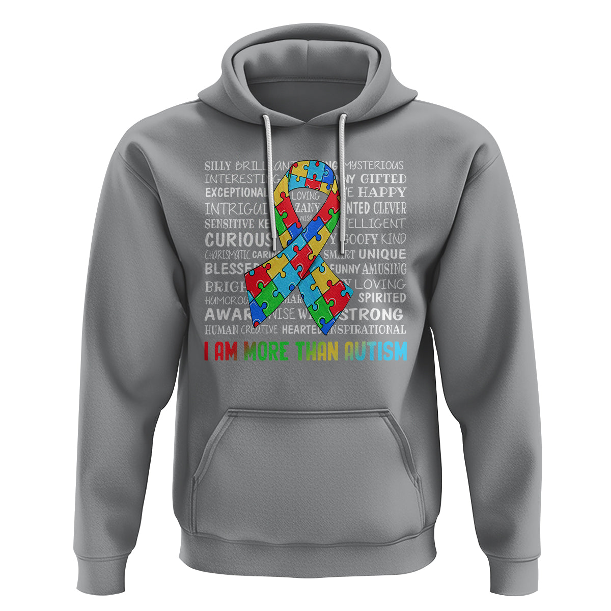Autism Awareness Hoodie I Am More Than Autism Brilliant Strong Unique Brave Happy Creative - Wonder Print Shop