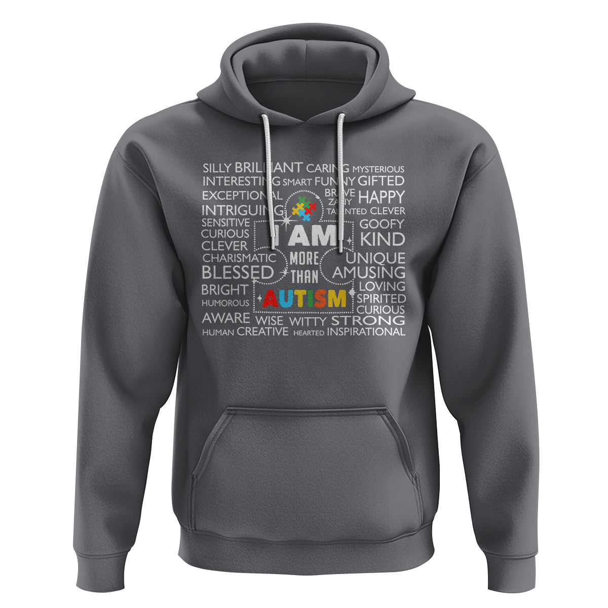 Autism Awareness Hoodie I Am More Than Autism Brilliant Strong Unique Brave Happy Creative - Wonder Print Shop