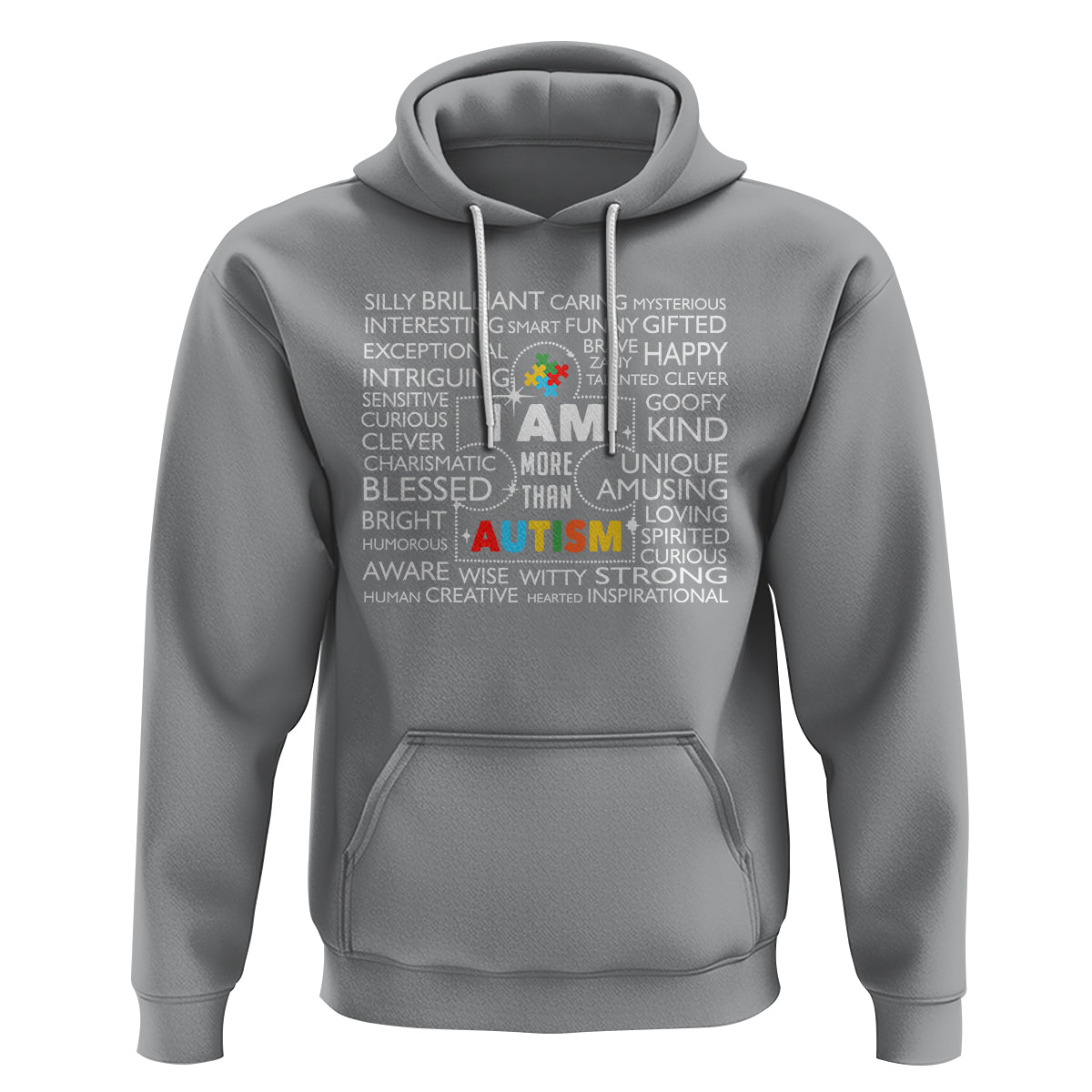 Autism Awareness Hoodie I Am More Than Autism Brilliant Strong Unique Brave Happy Creative - Wonder Print Shop