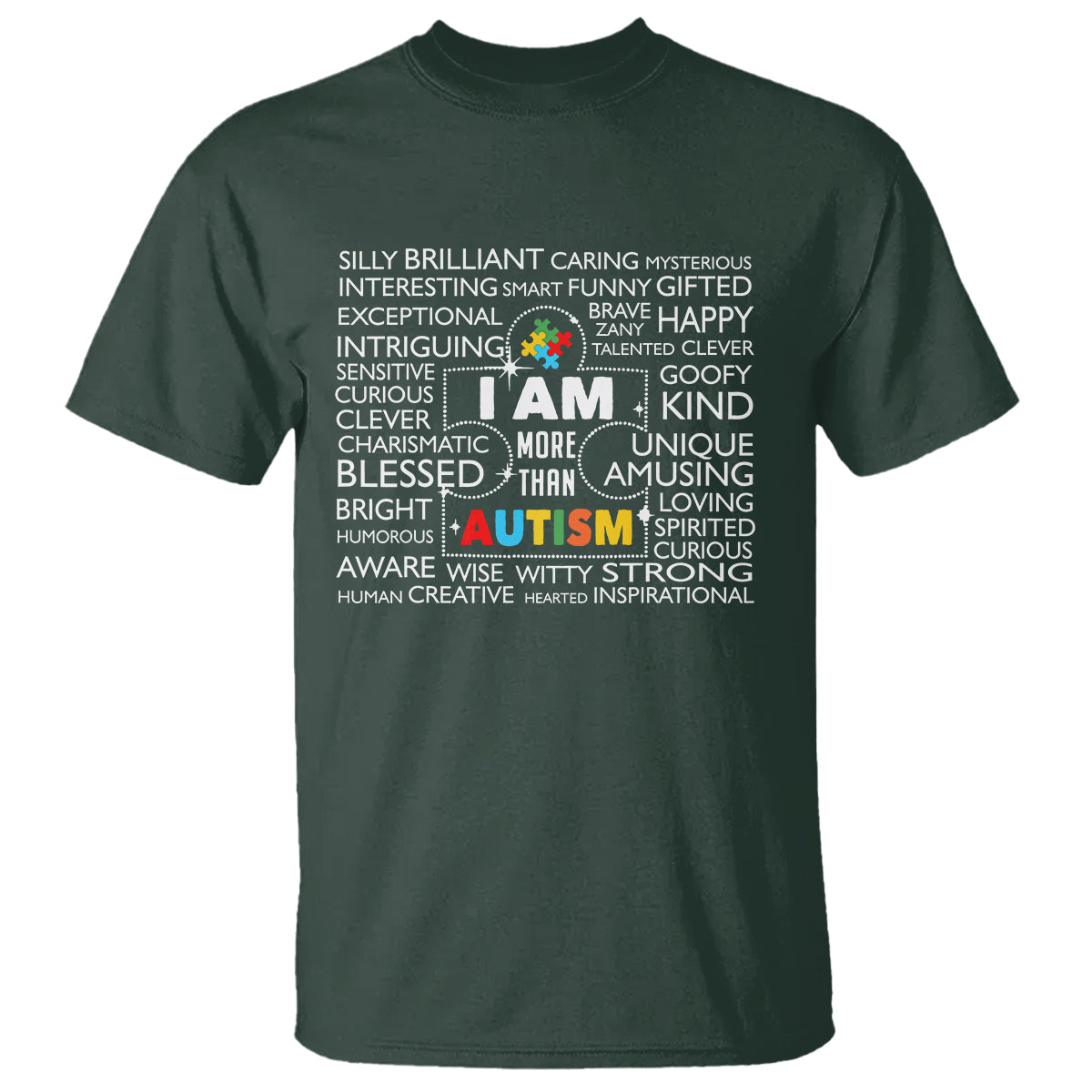 Autism Awareness T Shirt I Am More Than Autism Brilliant Strong Unique Brave Happy Creative - Wonder Print Shop