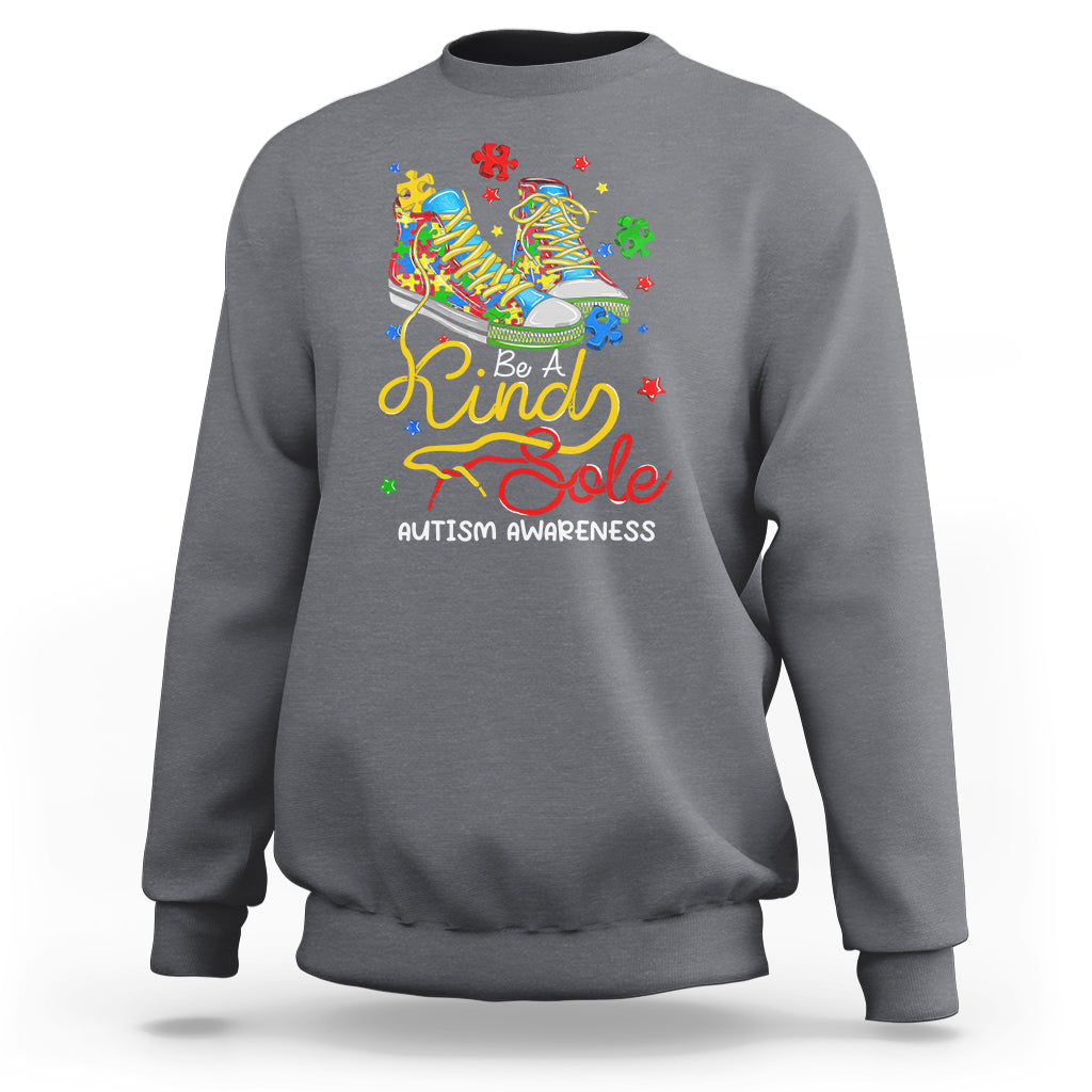 Autism Awareness Sweatshirt Be A King Sole Puzzle Shoe - Wonder Print Shop