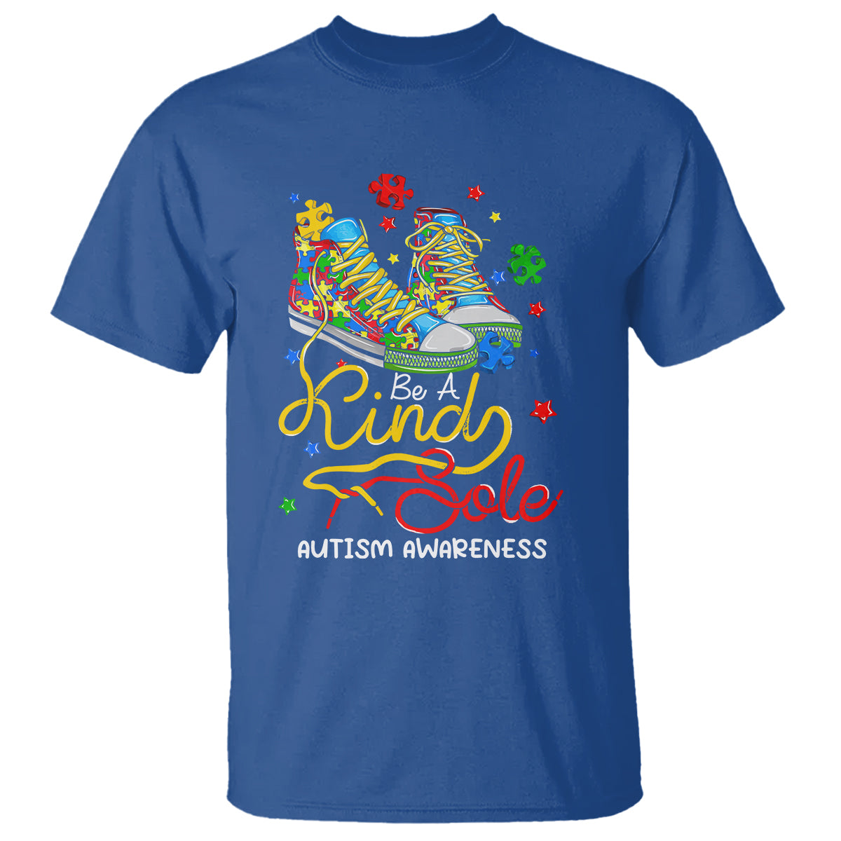 Autism Awareness T Shirt Be A King Sole Puzzle Shoe - Wonder Print Shop