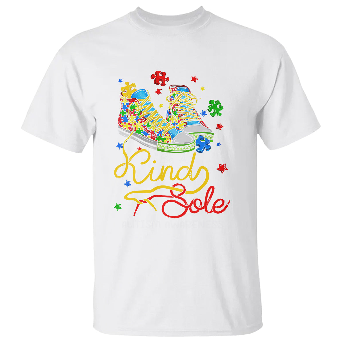 Autism Awareness T Shirt Be A King Sole Puzzle Shoe - Wonder Print Shop