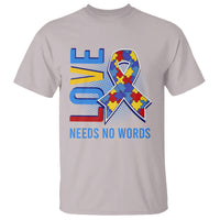 Autism Awareness T Shirt Love Needs No Words Puzzle Heart - Wonder Print Shop