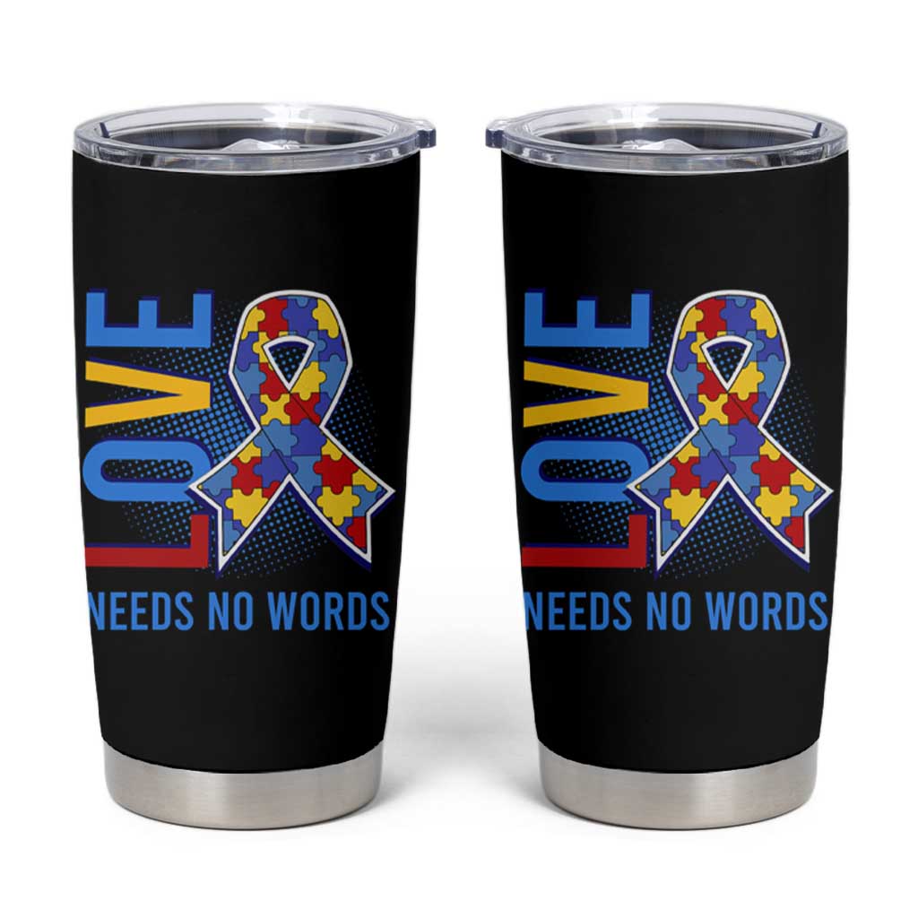 Autism Awareness Tumbler Cup Love Needs No Words Puzzle Heart