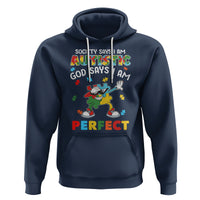 Autism Awareness Hoodie Society Says I'm Autistic God Says I'm Perfect Puzzle Dabbing - Wonder Print Shop