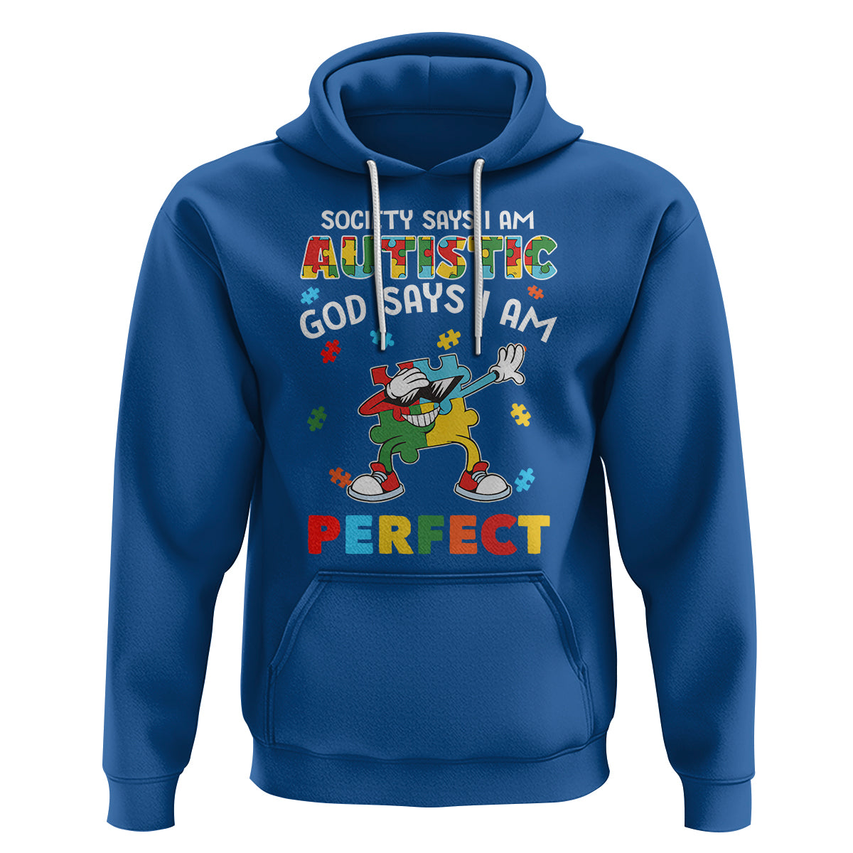 Autism Awareness Hoodie Society Says I'm Autistic God Says I'm Perfect Puzzle Dabbing - Wonder Print Shop
