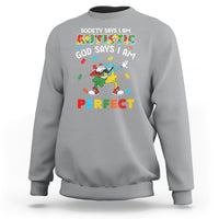 Autism Awareness Sweatshirt Society Says I'm Autistic God Says I'm Perfect Puzzle Dabbing - Wonder Print Shop