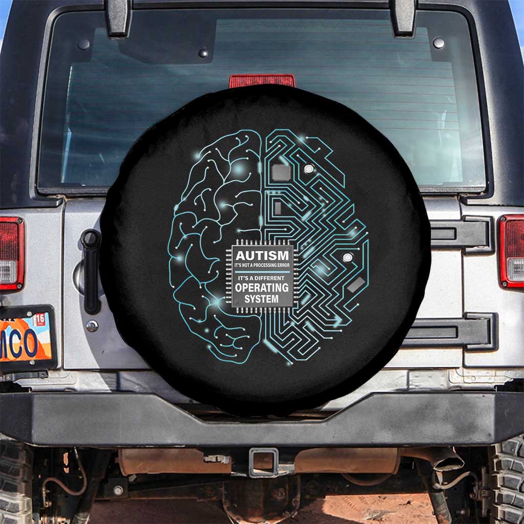 Autism Awareness Spare Tire Cover It's Not A Processing Error It's A Different Operating System Autistic