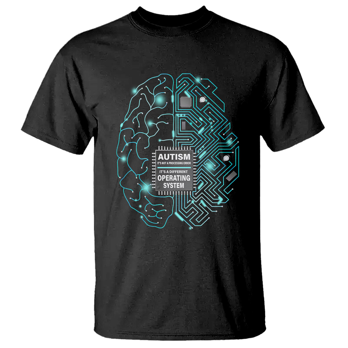 Autism Awareness T Shirt It's Not A Processing Error It's A Different Operating System Autistic - Wonder Print Shop