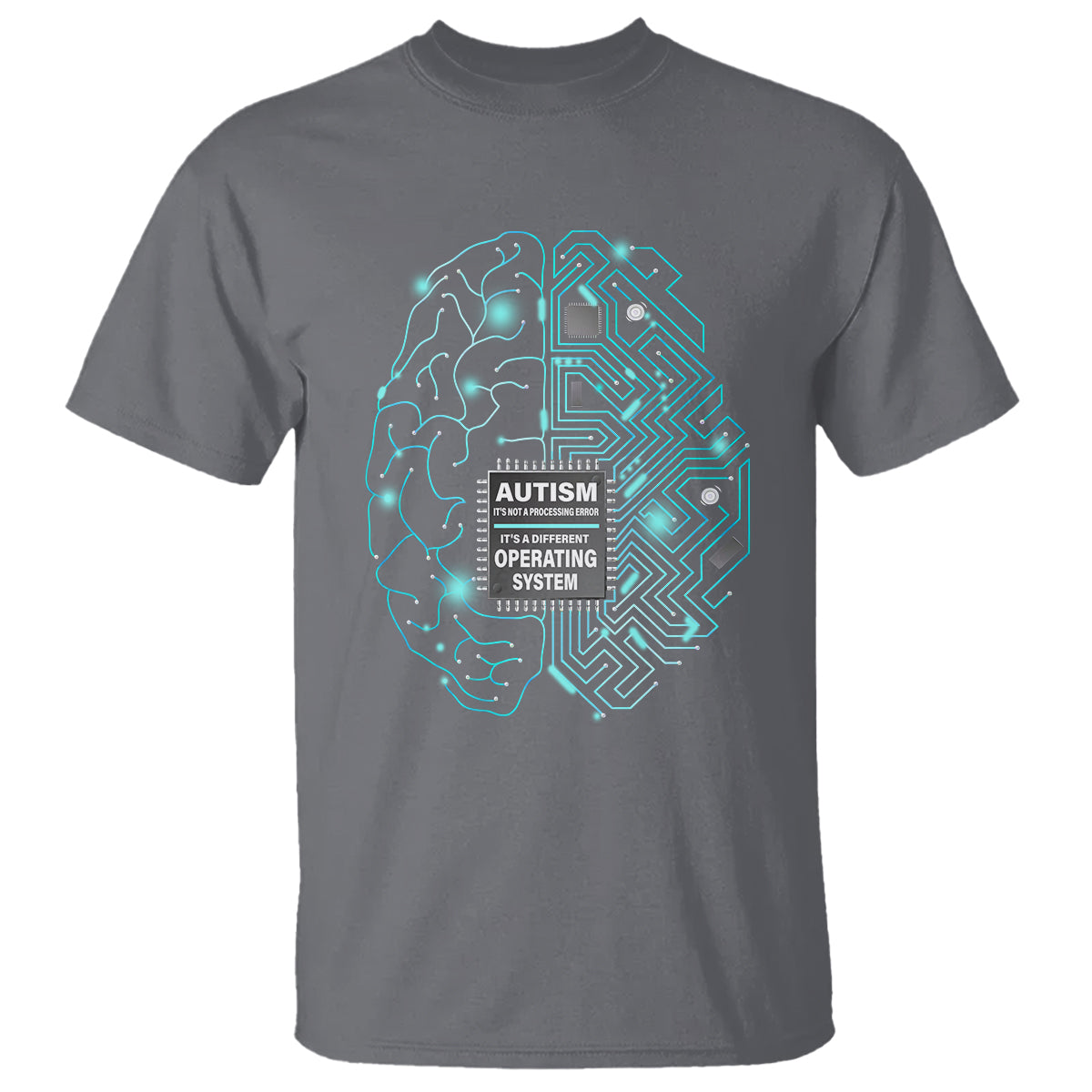 Autism Awareness T Shirt It's Not A Processing Error It's A Different Operating System Autistic - Wonder Print Shop