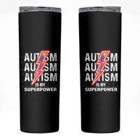 Autistic Skinny Tumbler Autism Is My Super Power Brain Superhero