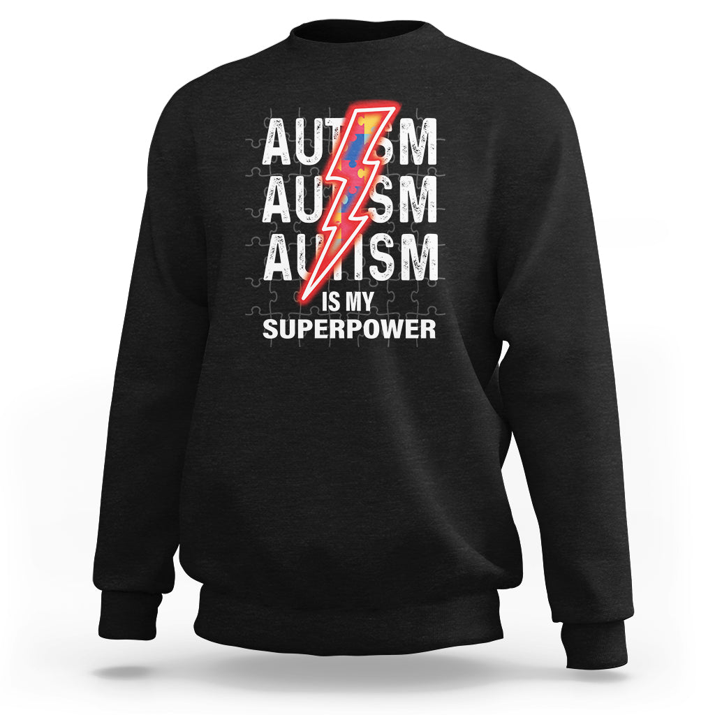 Autistic Sweatshirt Autism Is My Super Power Brain Superhero - Wonder Print Shop