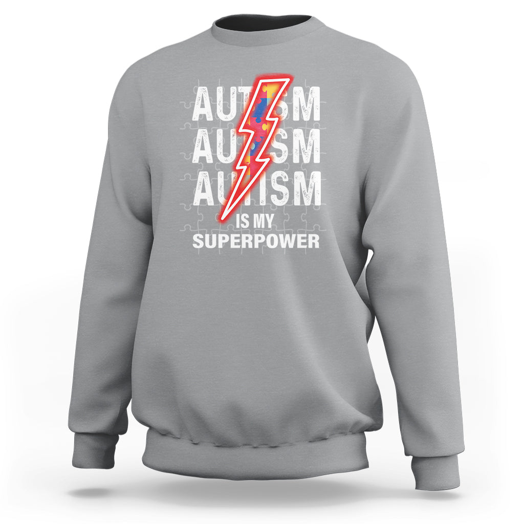 Autistic Sweatshirt Autism Is My Super Power Brain Superhero - Wonder Print Shop