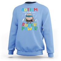 Autistic Sweatshirt Autism Is My Super Power Superhero - Wonder Print Shop