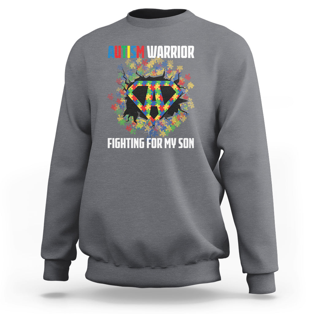 Autism Warrior Fighting For My Son Mom Dad Parents Sweatshirt - Wonder Print Shop
