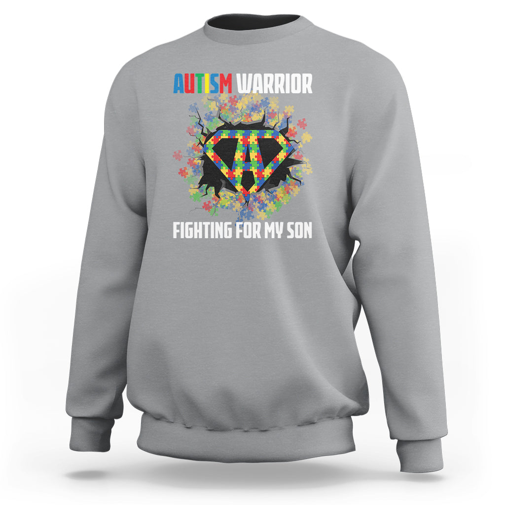 Autism Warrior Fighting For My Son Mom Dad Parents Sweatshirt - Wonder Print Shop