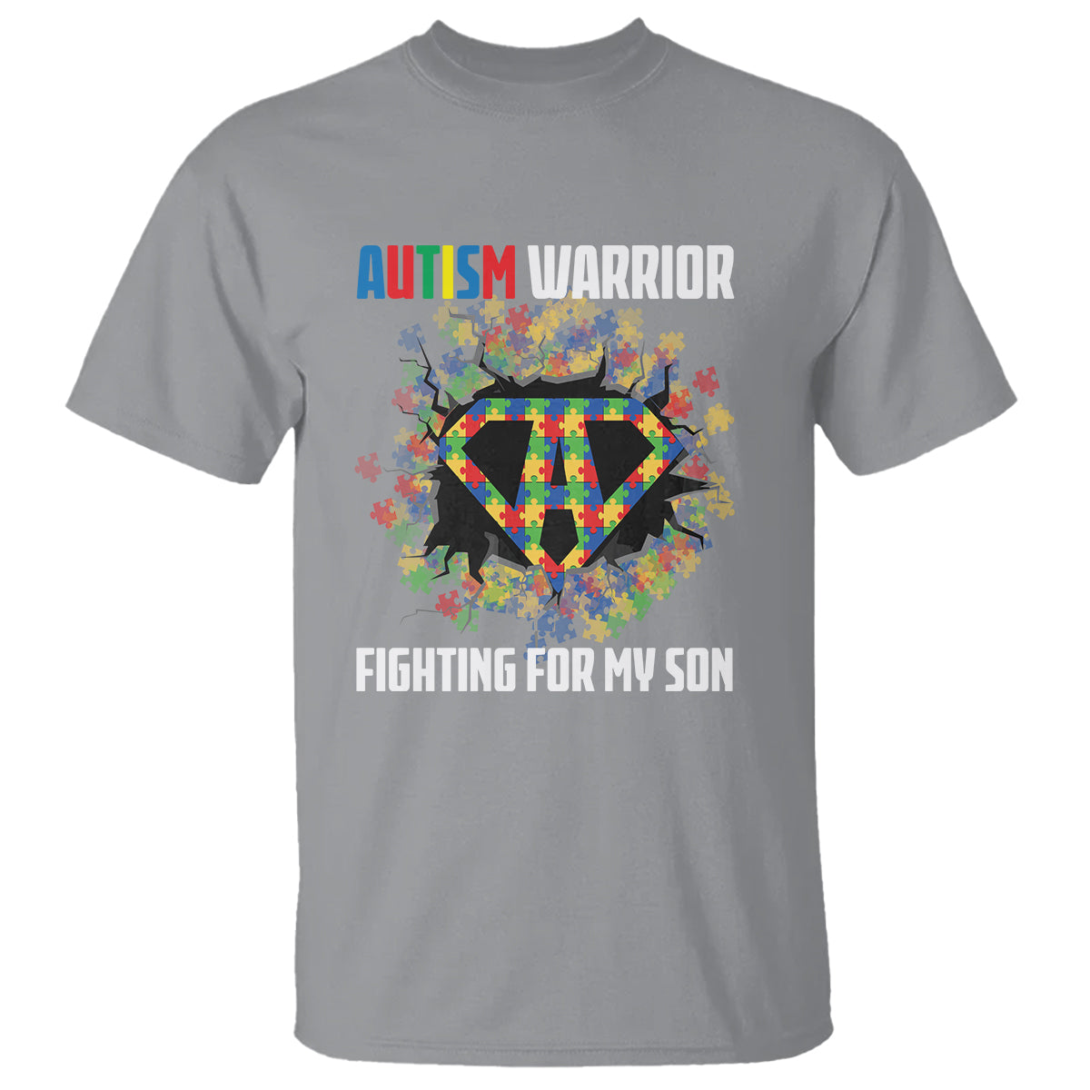 Autism Warrior Fighting For My Son Mom Dad Parents T Shirt - Wonder Print Shop