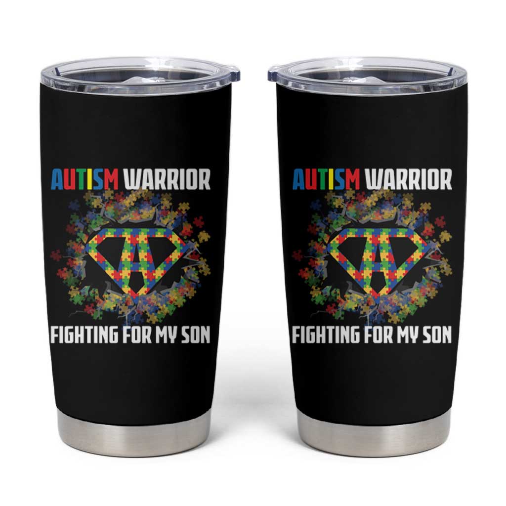 Autism Warrior Fighting For My Son Mom Dad Parents Tumbler Cup