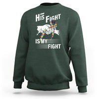 Autism Awareness Sweatshirt His Fight Is My Fight Dad Grandpa Support - Wonder Print Shop