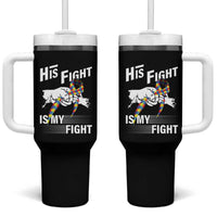 Autism Awareness Tumbler With Handle His Fight Is My Fight Dad Grandpa Support