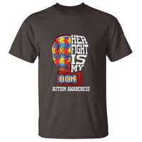 Autism Awareness T Shirt Her Fight Is My Fight Mom Dad Parents Support - Wonder Print Shop