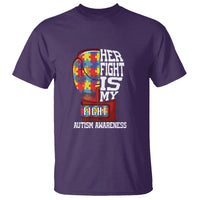 Autism Awareness T Shirt Her Fight Is My Fight Mom Dad Parents Support - Wonder Print Shop