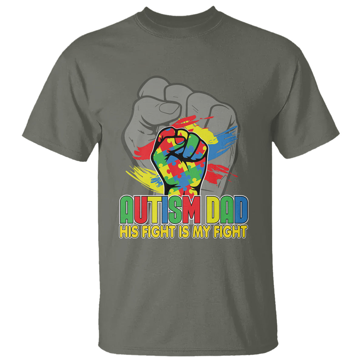 Autism Awareness T Shirt His Fight Is My Fight Dad Support - Wonder Print Shop