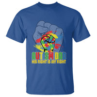 Autism Awareness T Shirt His Fight Is My Fight Dad Support - Wonder Print Shop