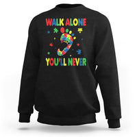 Autism Awareness Sweatshirt You'll Never Walk Alone Dad Mom Parents Support - Wonder Print Shop
