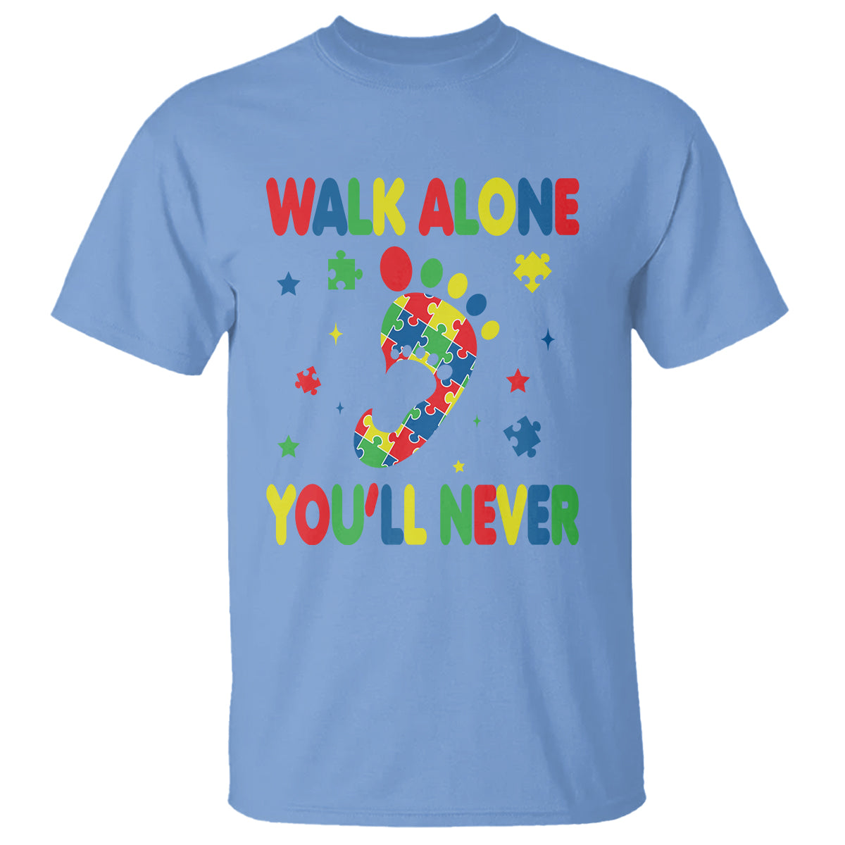 Autism Awareness T Shirt You'll Never Walk Alone Dad Mom Parents Support - Wonder Print Shop