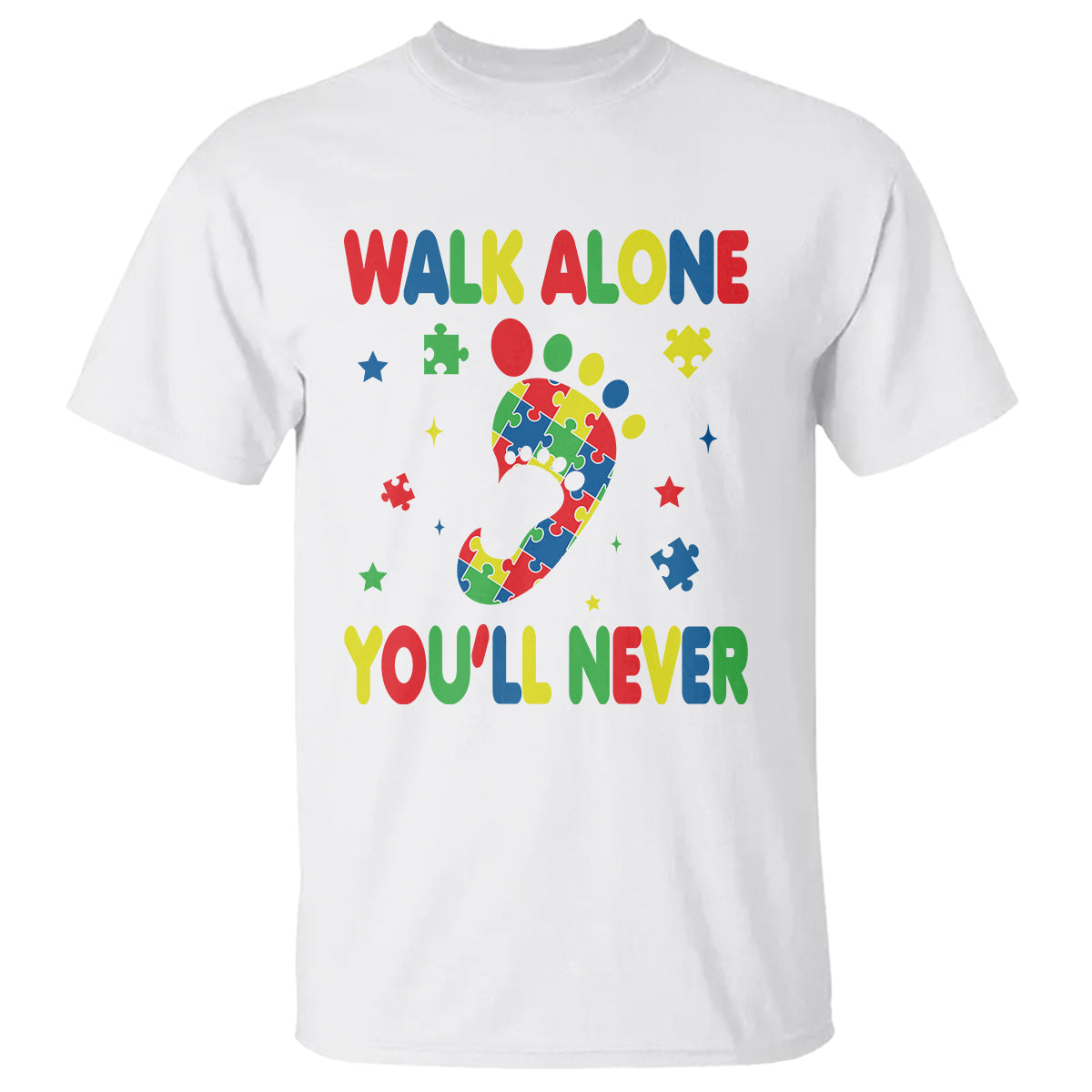 Autism Awareness T Shirt You'll Never Walk Alone Dad Mom Parents Support - Wonder Print Shop