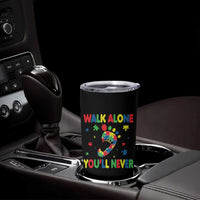 Autism Awareness Tumbler Cup You'll Never Walk Alone Dad Mom Parents Support